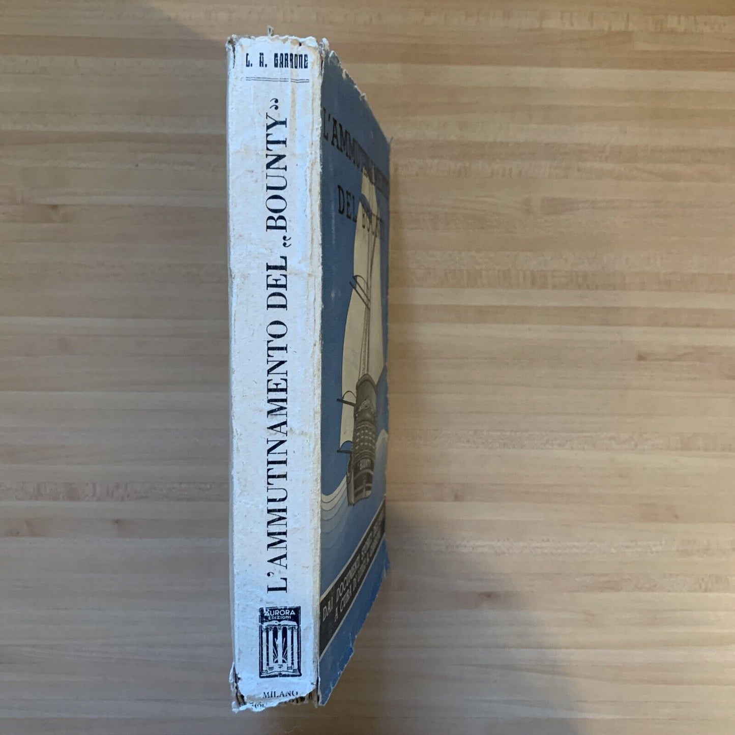 L'AMMUTINAMENTO DEL BOUNTY, Garrone, ed. Aurora 1937 #