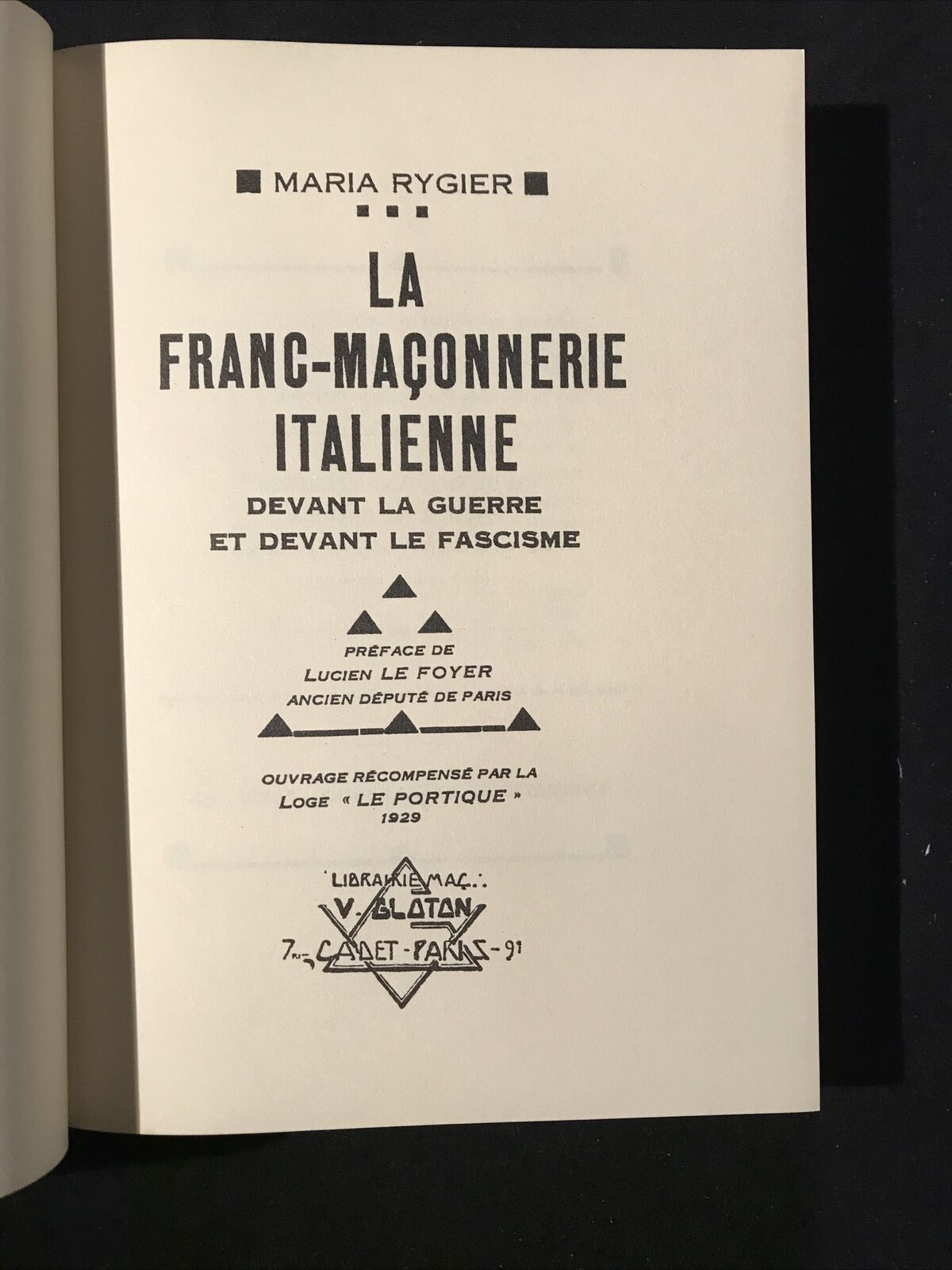 La franc-maçonnerie italienne devant la guerre . . Maria Rygier ARNALDO FORNI ED
