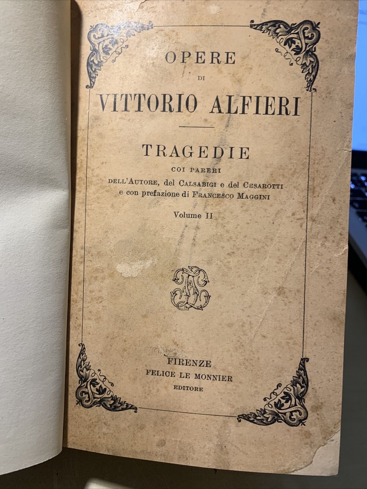 VITTORIO ALFIERI - TRAGEDIE 2 VOLUMI. FELICE LE MONNIER 1926 #
