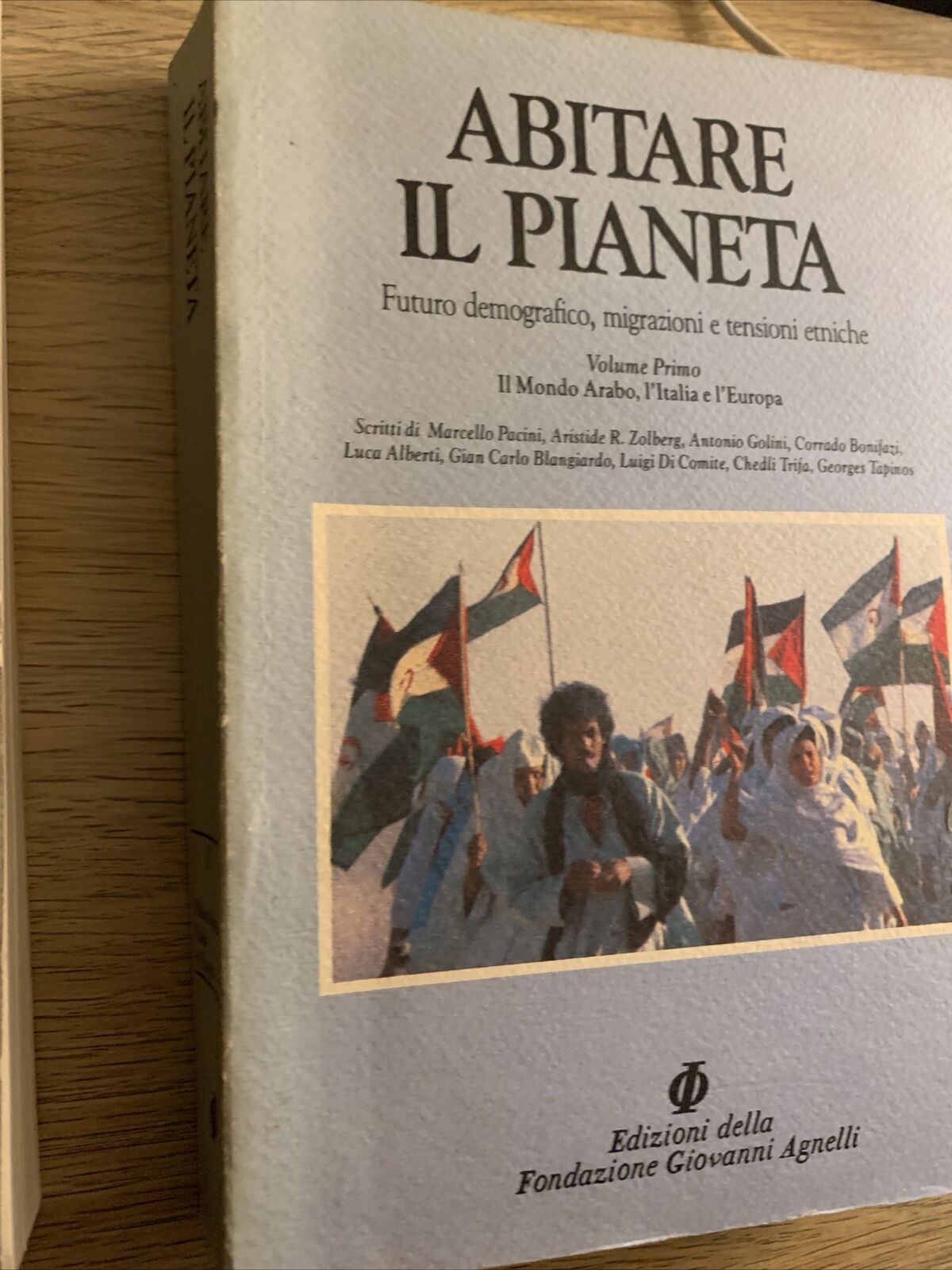 ABITARE IL PIANETA, futuro demografico migrazioni tensioni. 2 Voll. G. Agnelli #