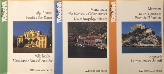Viaggio in Toscana, Alpi Apuane, Monti Pisani Elba Arcipelago Toscano Maremma