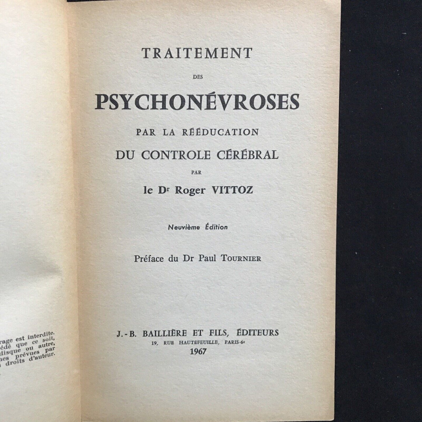 Traitement des Psychonévroses, Dr Roger VITTOZ, J.B. Bailliére et fils ed. 1967