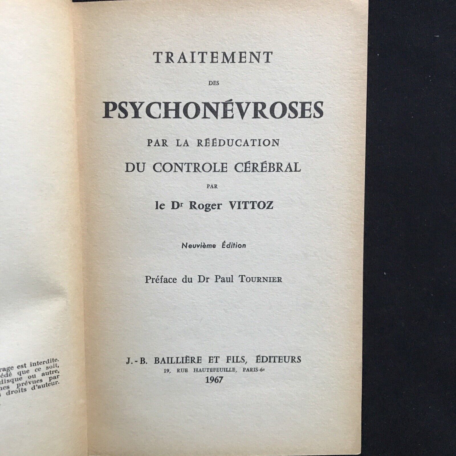 Traitement des Psychonévroses, Dr Roger VITTOZ, J.B. Bailliére et fils ed. 1967