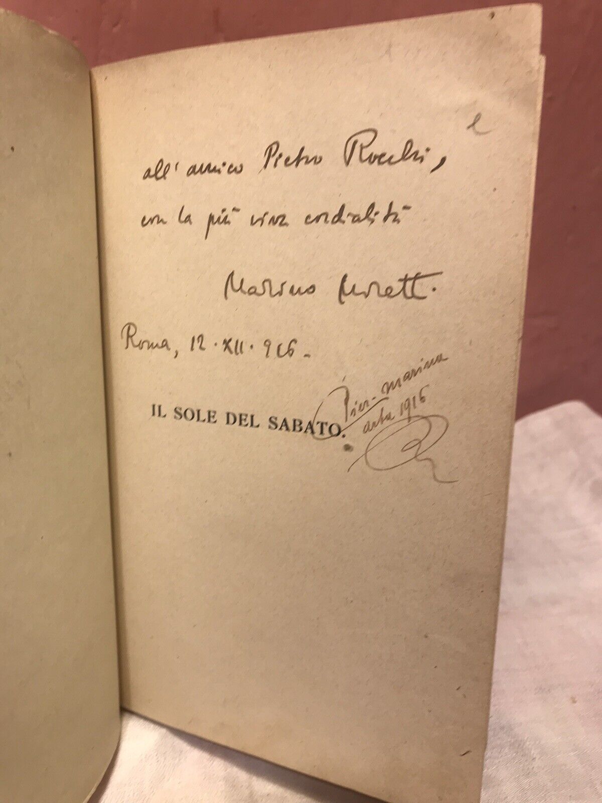 Il sole del sabato, Marino Moretti,1916, fratelli Treves editori.Autografato 