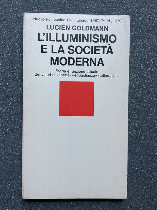 L'illuminismo e la società moderna, Lucien Goldmann. Einaudi 1979