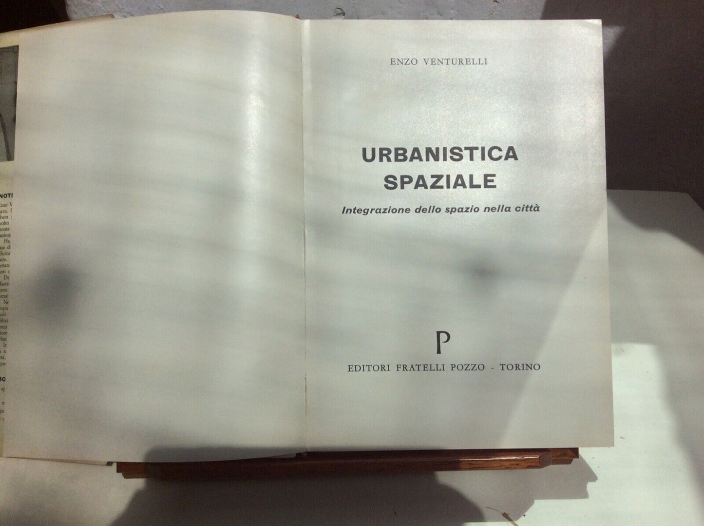 URBANISTICA SPAZIALE, E.VENTURELLI, FRATELLI POZZO EDITORI-TORINO 1960