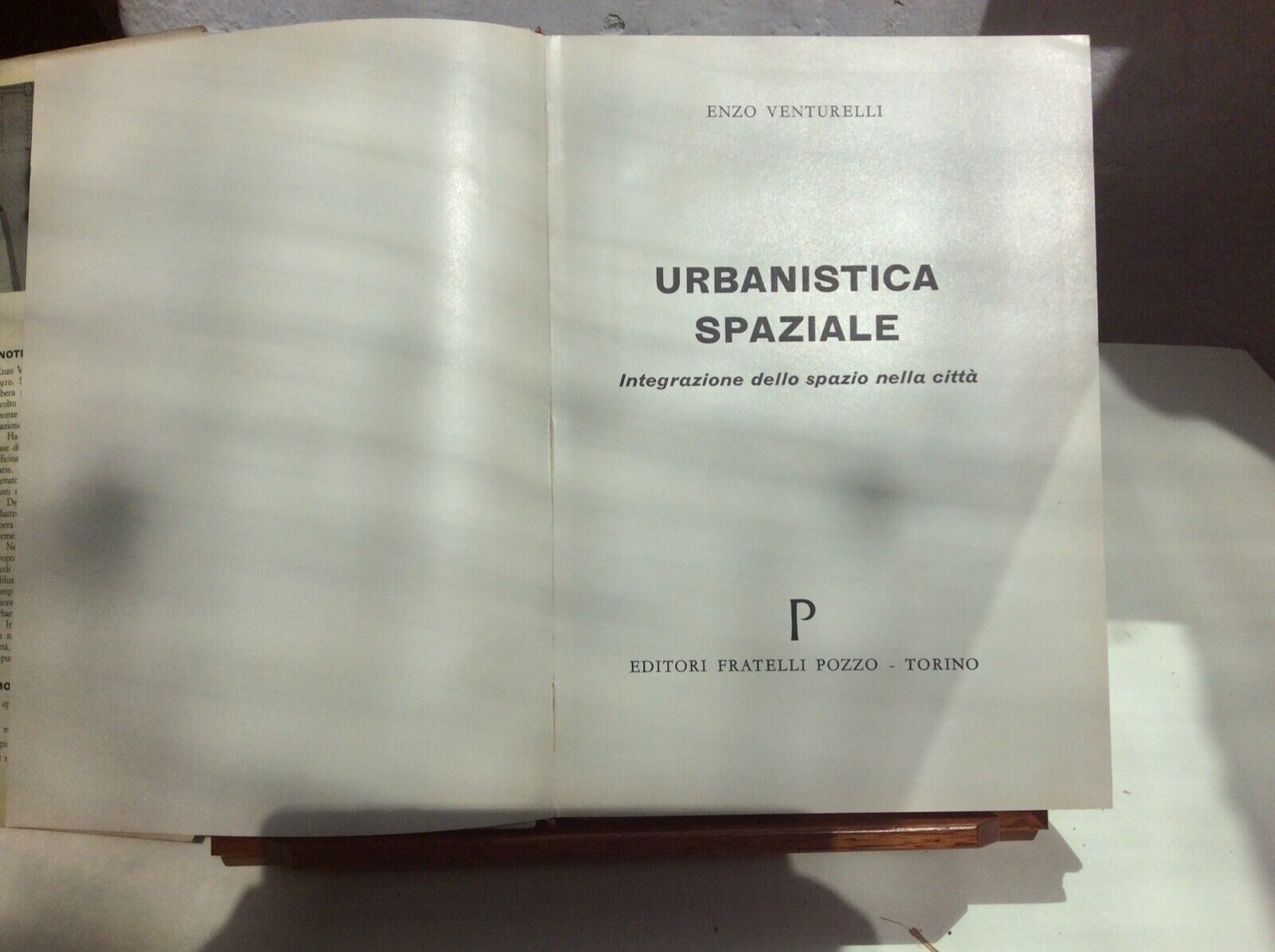 URBANISTICA SPAZIALE, E.VENTURELLI, FRATELLI POZZO EDITORI-TORINO 1960
