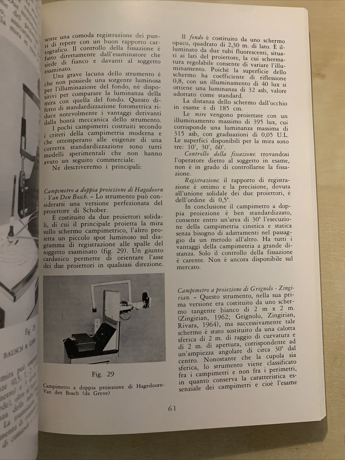 L'ESAME DEL CAMPO VISIVO - stato attuale e prospettive. Grignolo, Zingirian #