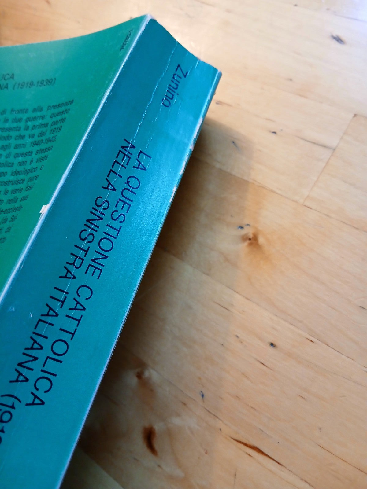 La questione cattolica nella sinistra Italiana 1919-1939, P. Giorgio Zunino 1977