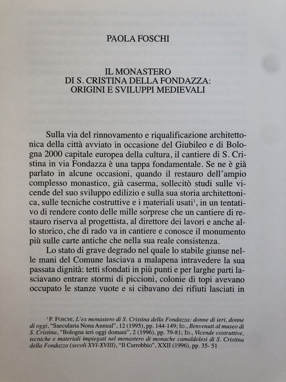 Il Monastero di S. Cristina della Fondazza Bologna. Paola Foschi - Ortalli J.