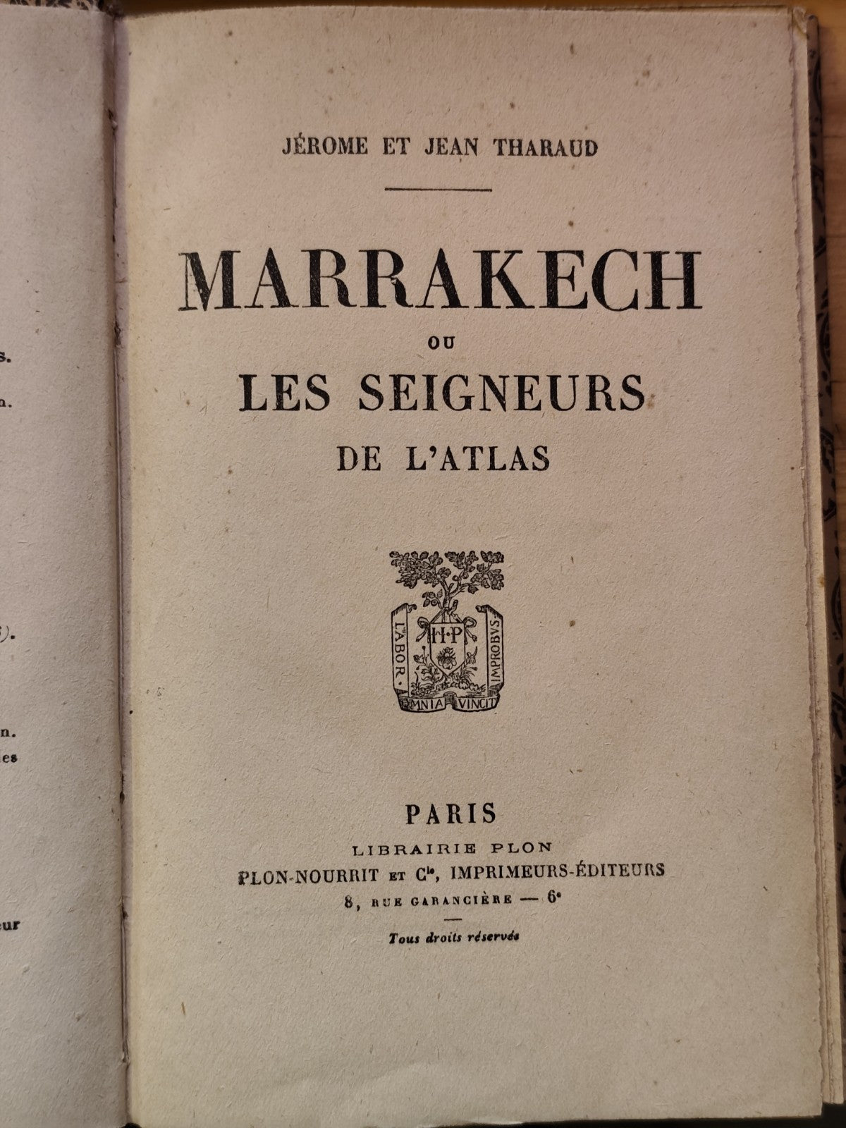 Marrakech ou les seigneurs de l'atlas - Jerome et Jean Tharaud. Plon libr. 1920