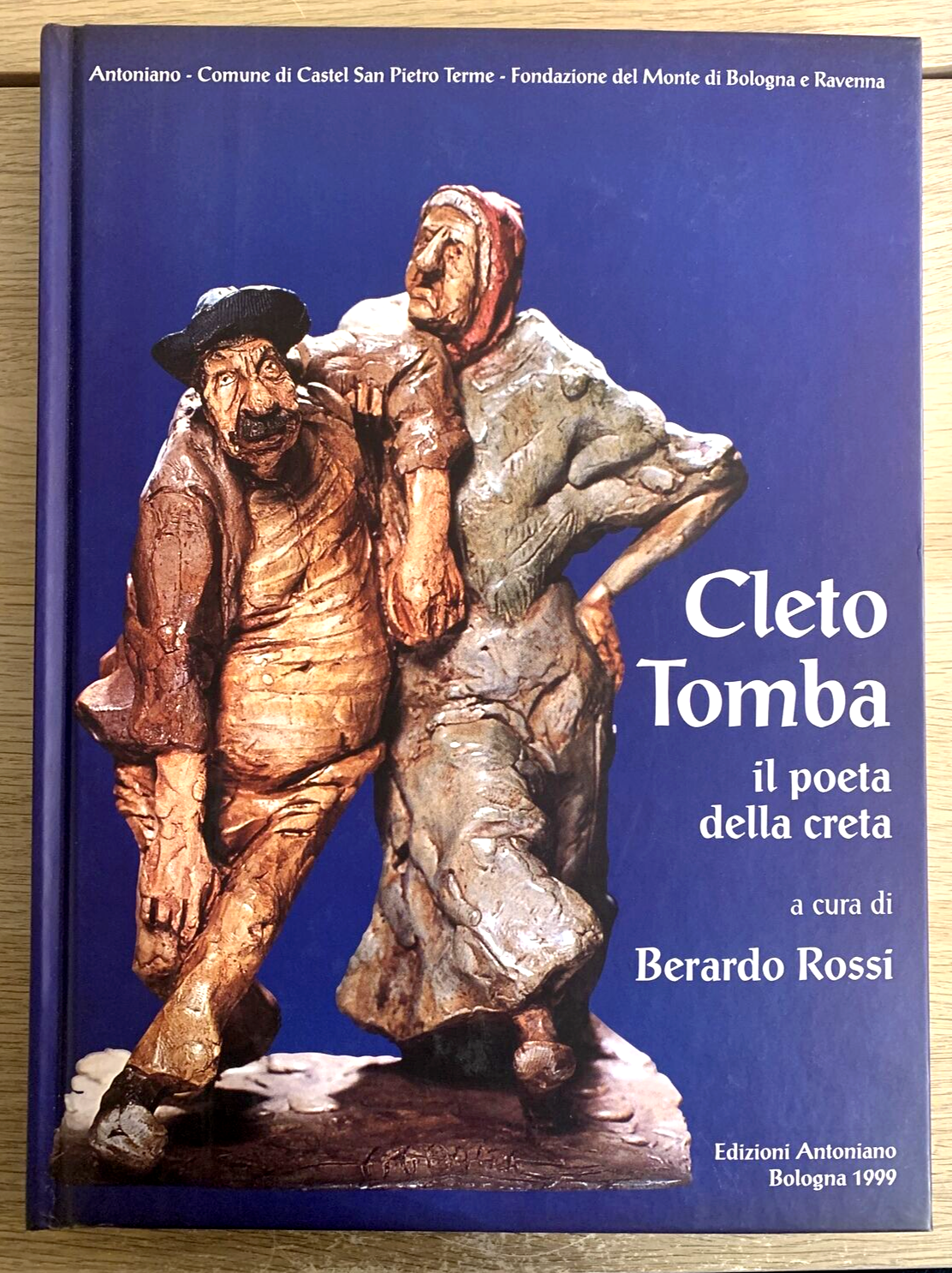 CLETO TOMBA Il poeta della creta. Berardo Rossi. Edizioni Antoniano 1999