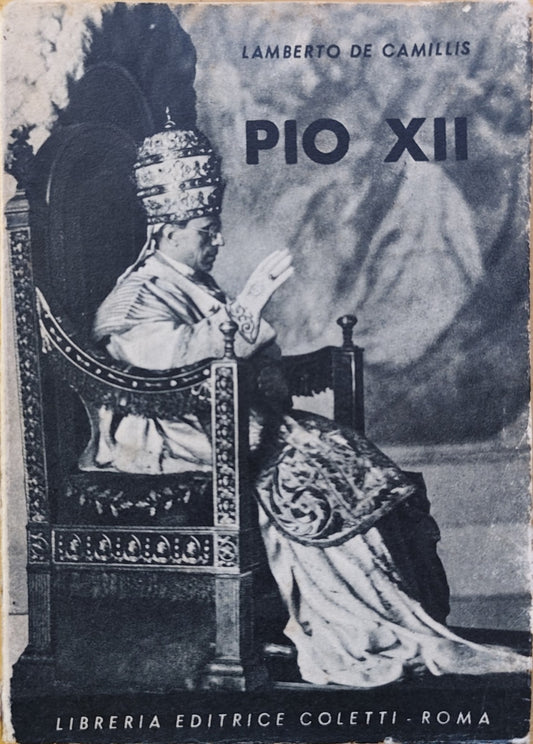 Pio XII Lamberto de Camillis, Libreria editrice Coletti 1942