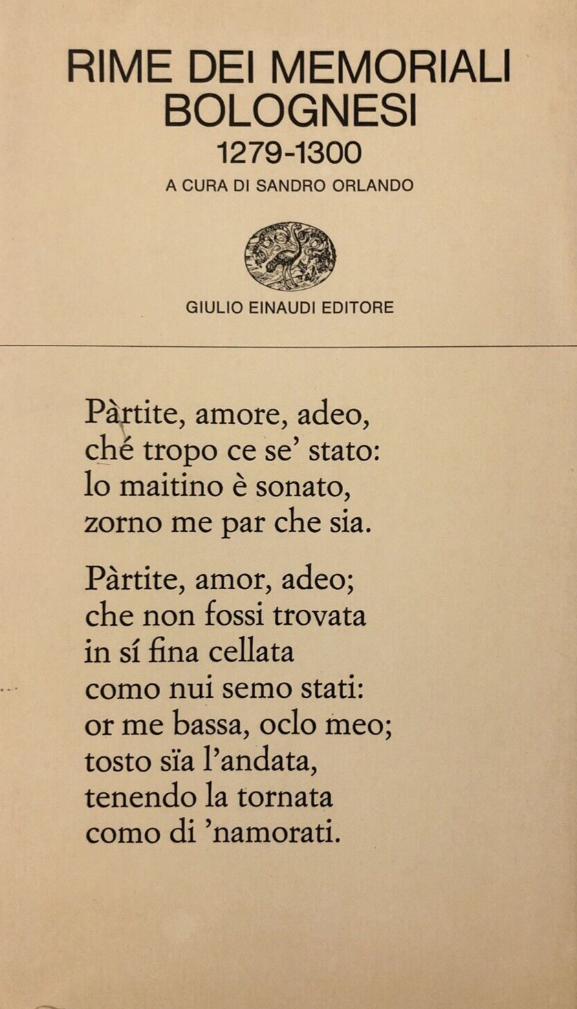 Rime dei memoriali bolognesi 1279-1300, Bologna. Sandro Orlando - Einaudi 1981