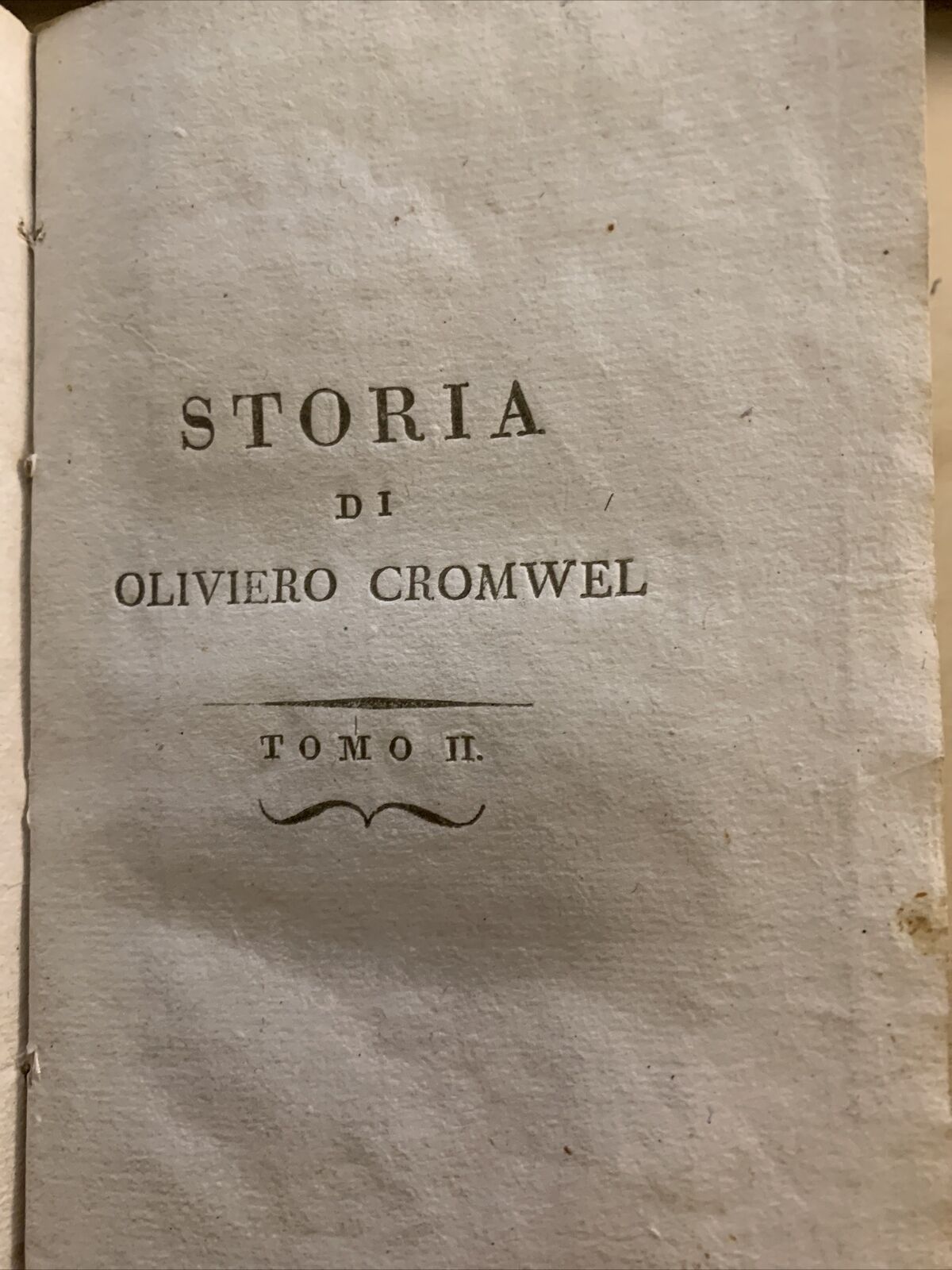STORIA DI OLIVIERO CROMWELL. tomo 2 Jeudy Dugour, A Pekin. tradotta dal francese