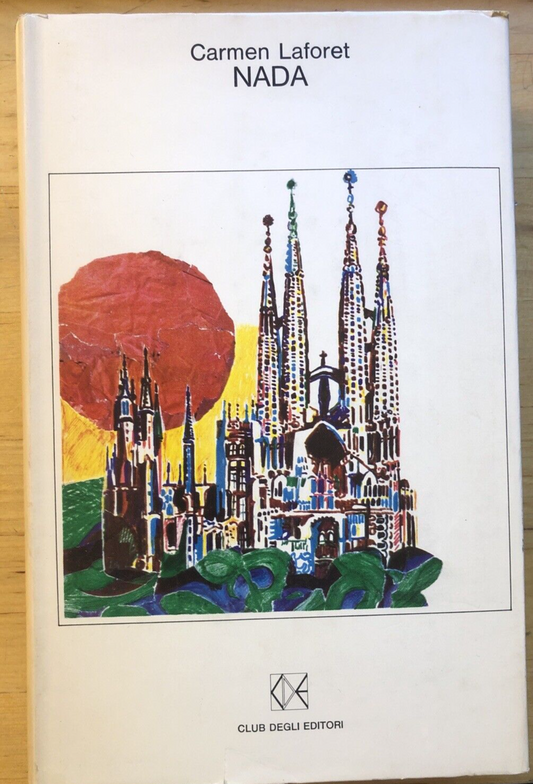 Nada, Carmen Laforet - Club degli editori 1967