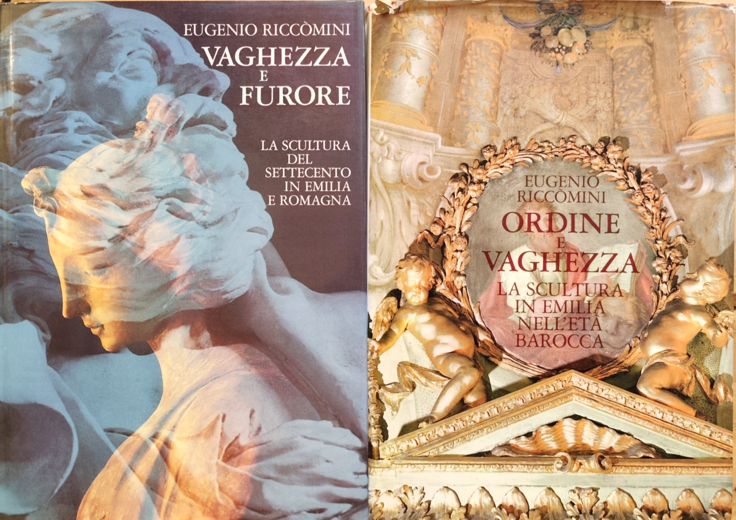 Vaghezza e furore Ordine e Vaghezza Scultura Emilia Romagna - Eugenio Riccomini