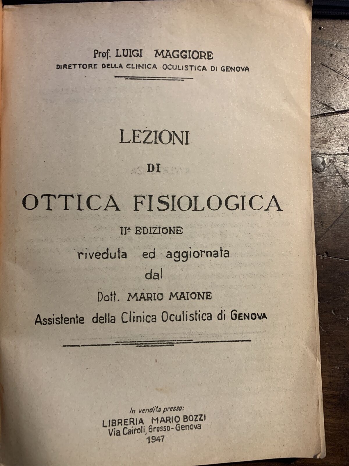 LEZIONI DI OTTICA FISIOLOGICA, Luigi Maggiore - Mario Bozzi 1948 #