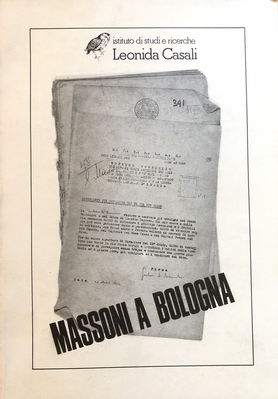Massoni a Bologna - Leonida Casali, istituto di studi e ricerche 1989
