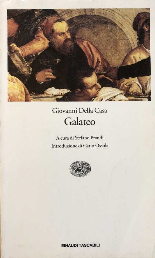 Galateo, Giovanni Della Casa - Einaudi tascabili 1994