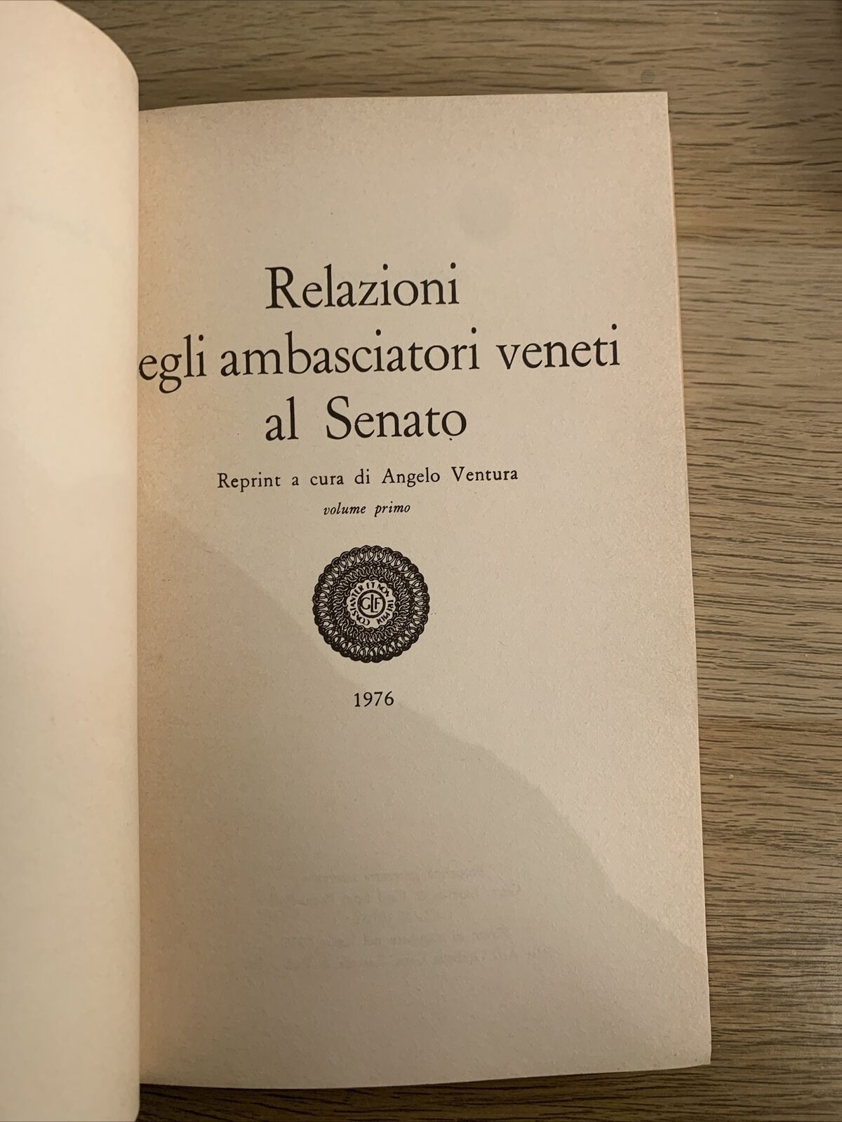 Relazioni internazionali degli ambasciatori veneti al senato. Laterza 1976