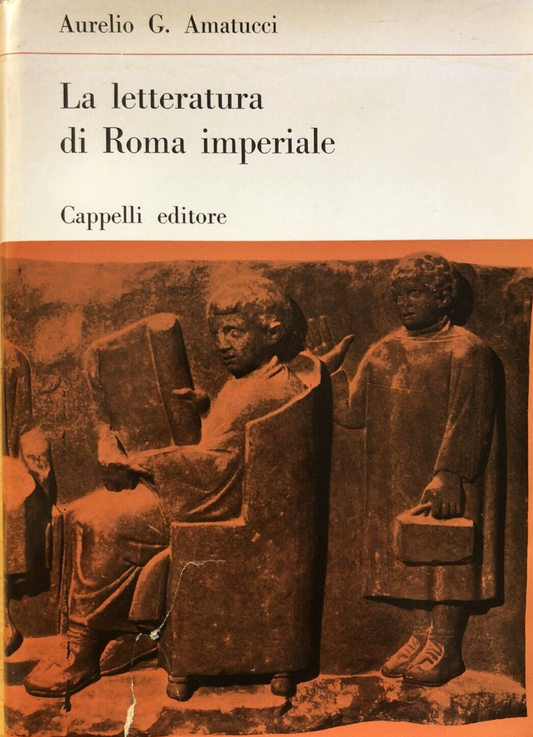 La lettura di Roma imperiale Aurelio G. Amatucci, Cappelli editore 1947