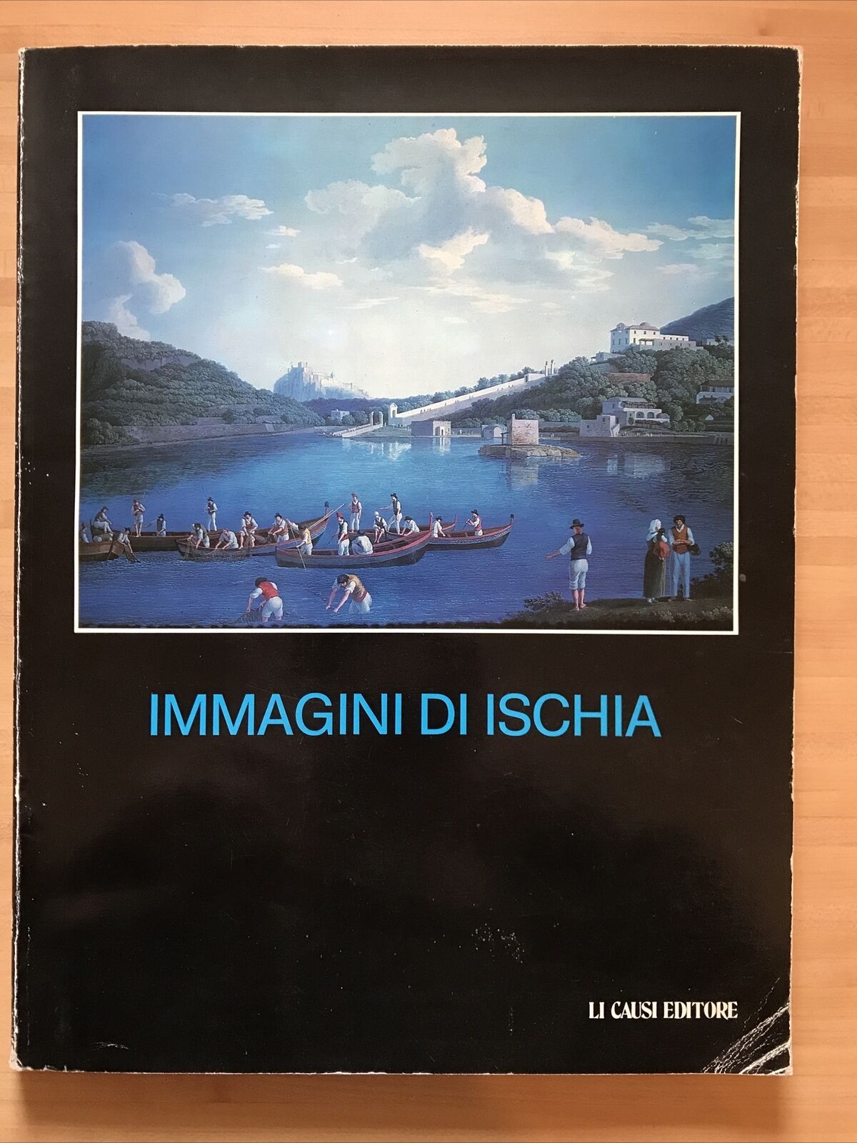 Immagini di Ischia - Li Causi editore - 1984