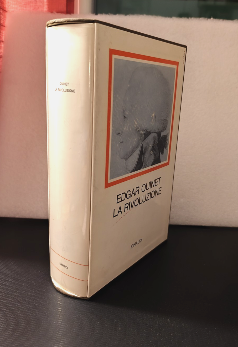 Edgar Quinet - La rivoluzione - Einaudi editore 1974