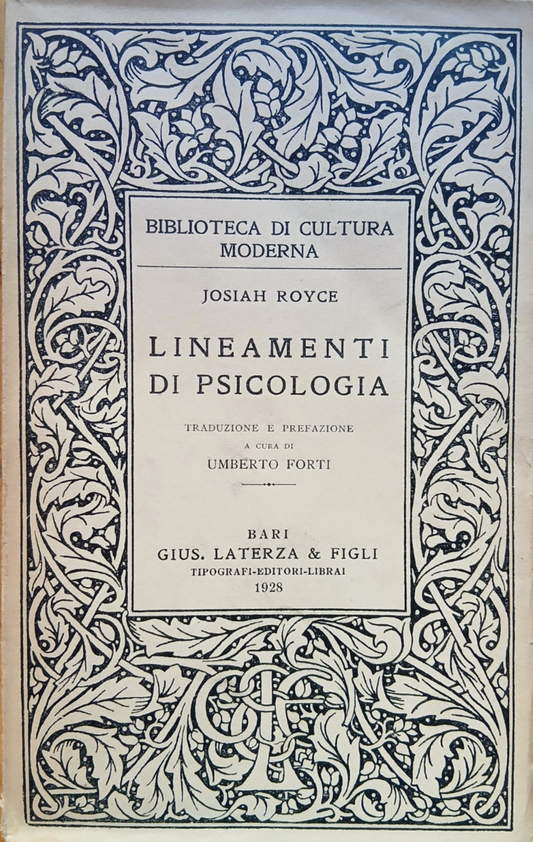 Lineamenti di psicologia - Josiah Royce - Laterza 1928 Umberto Forti trad.
