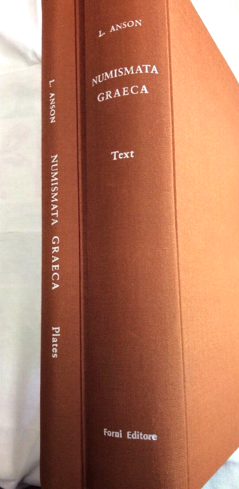 NUMISMATA GRAECA GREEK COIN-TYPES, ANSON, RISTAMPA FORNI EDITORE, TEXT & PLATES