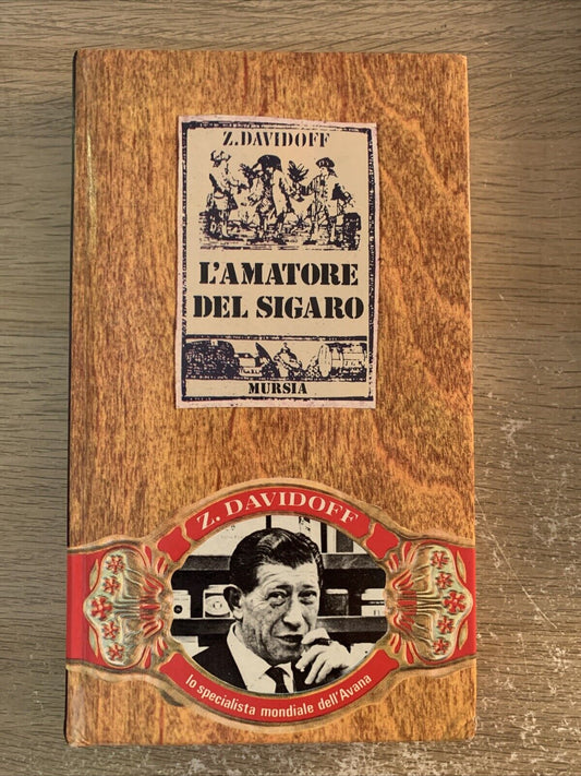 L'Amatore del sigaro, Z. Davidoff. Mursia 1983