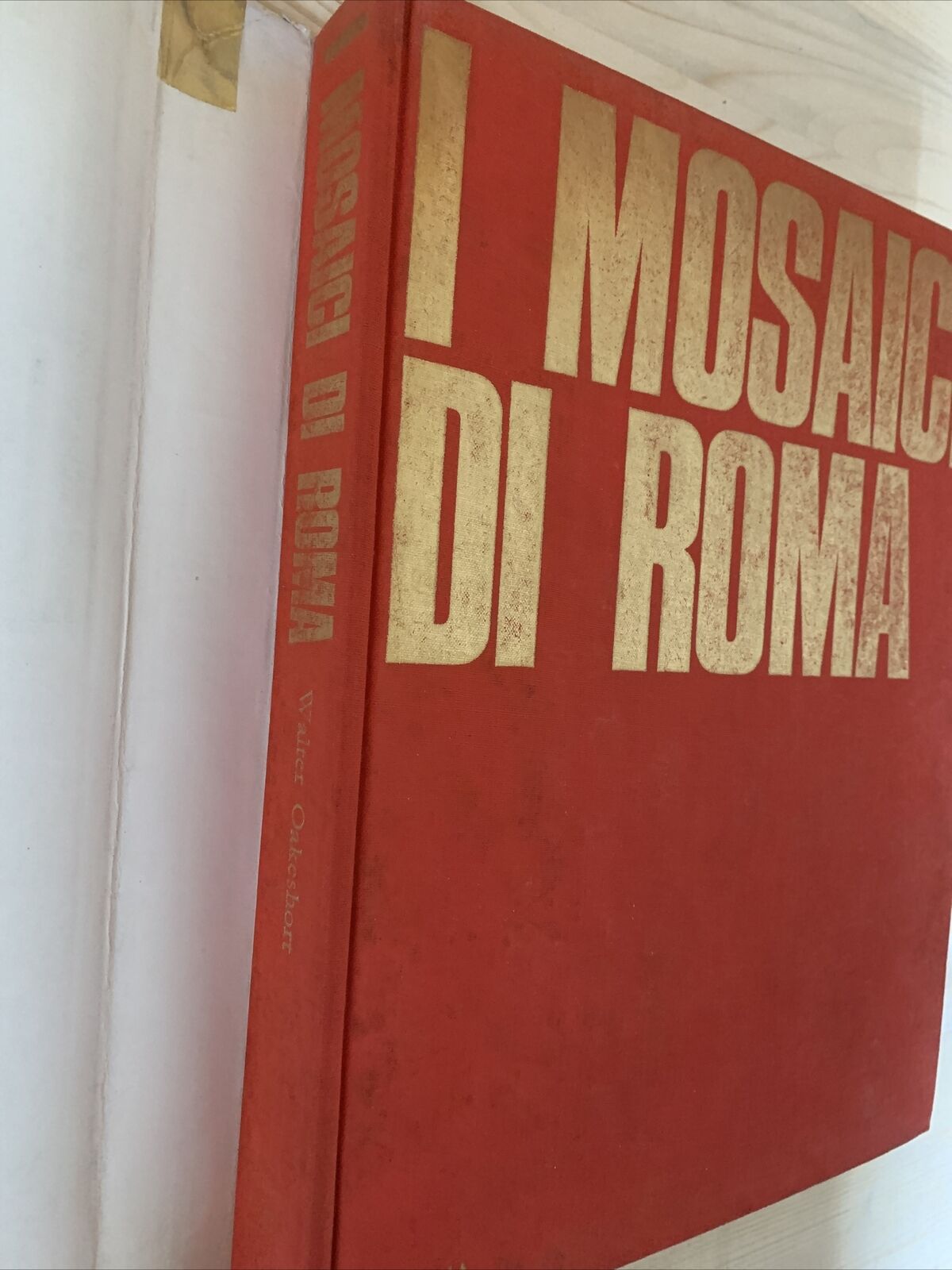I MOSAICI DI ROMA - WALTER OAKESHOTT. ELECTA 1967 #
