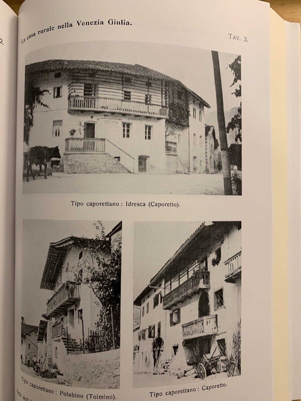 LA CASA RURALE NELLA VENEZIA GIULIA, LA CASA RURALE NEL FRIULI. ARNALDO FORNI ed