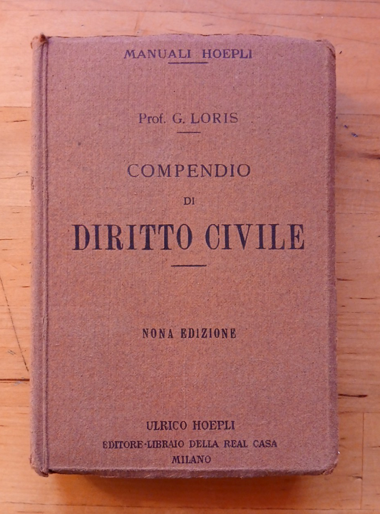 Compendio di diritto civile - G. Loris - Manuali Hoepli 1922