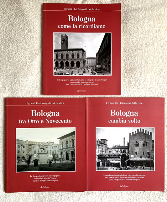 Bologna cambia volto Bologna tra otto e Novecento Bologna come la Ricordiamo