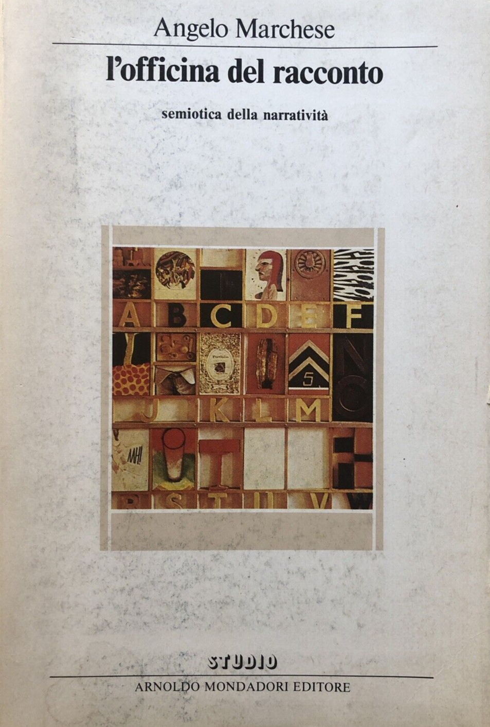 L'officina del Racconto, semiotica della narratività. Angelo Marchese, Mondadori