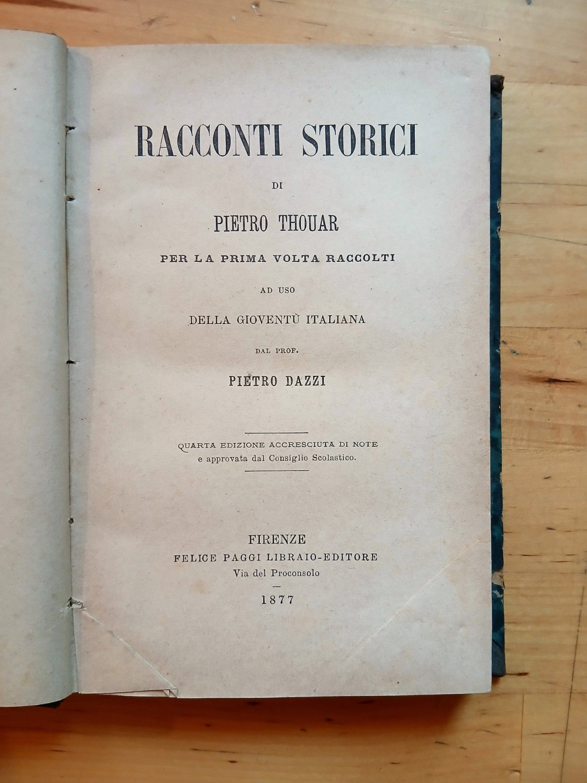 Racconti storici di Pietro Thouar - libro illustrato per ragazzi. F. Paggi 1877