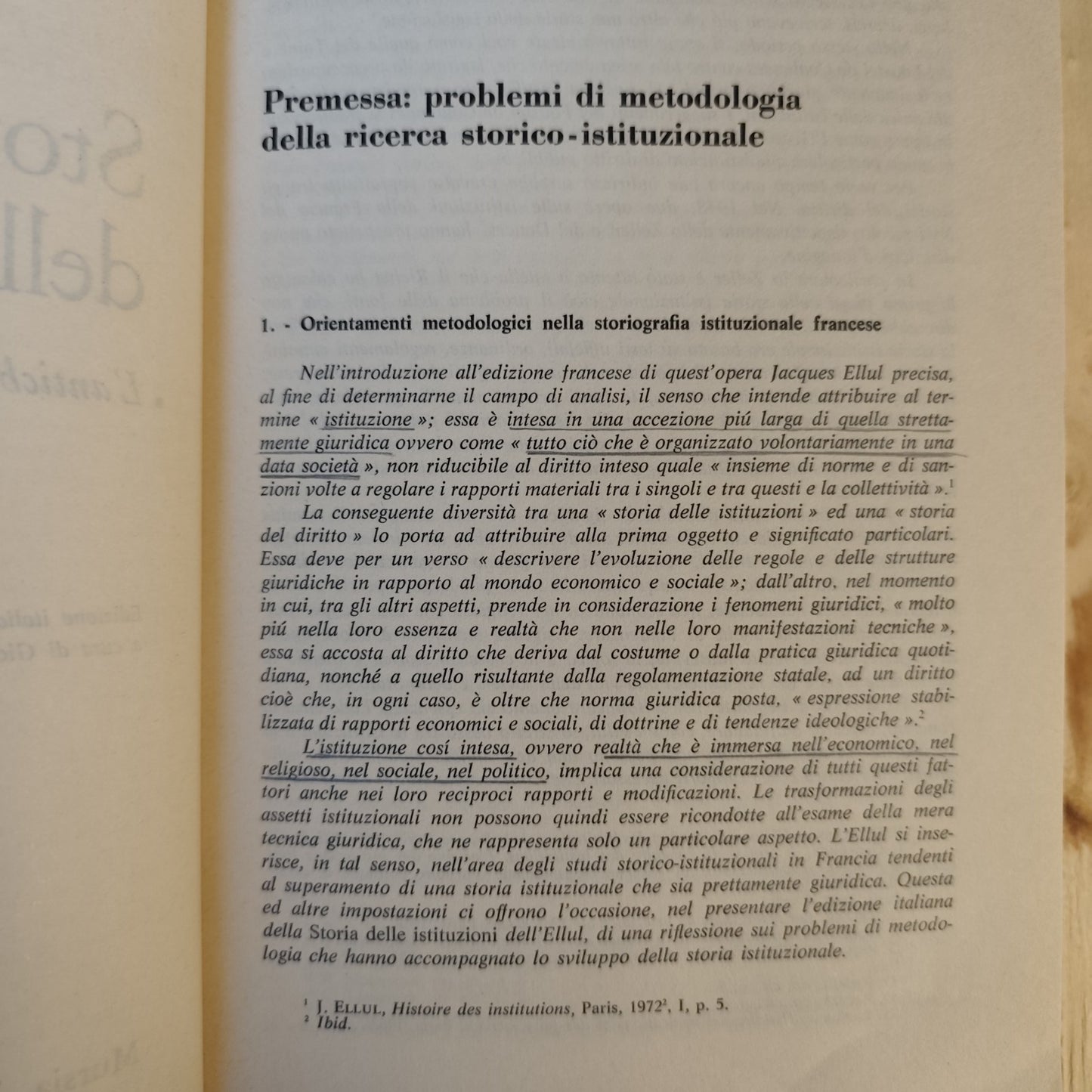 Storia delle Istituzioni Jacques Ellul - Mursia - il medioevo, L'antichità 2 vol