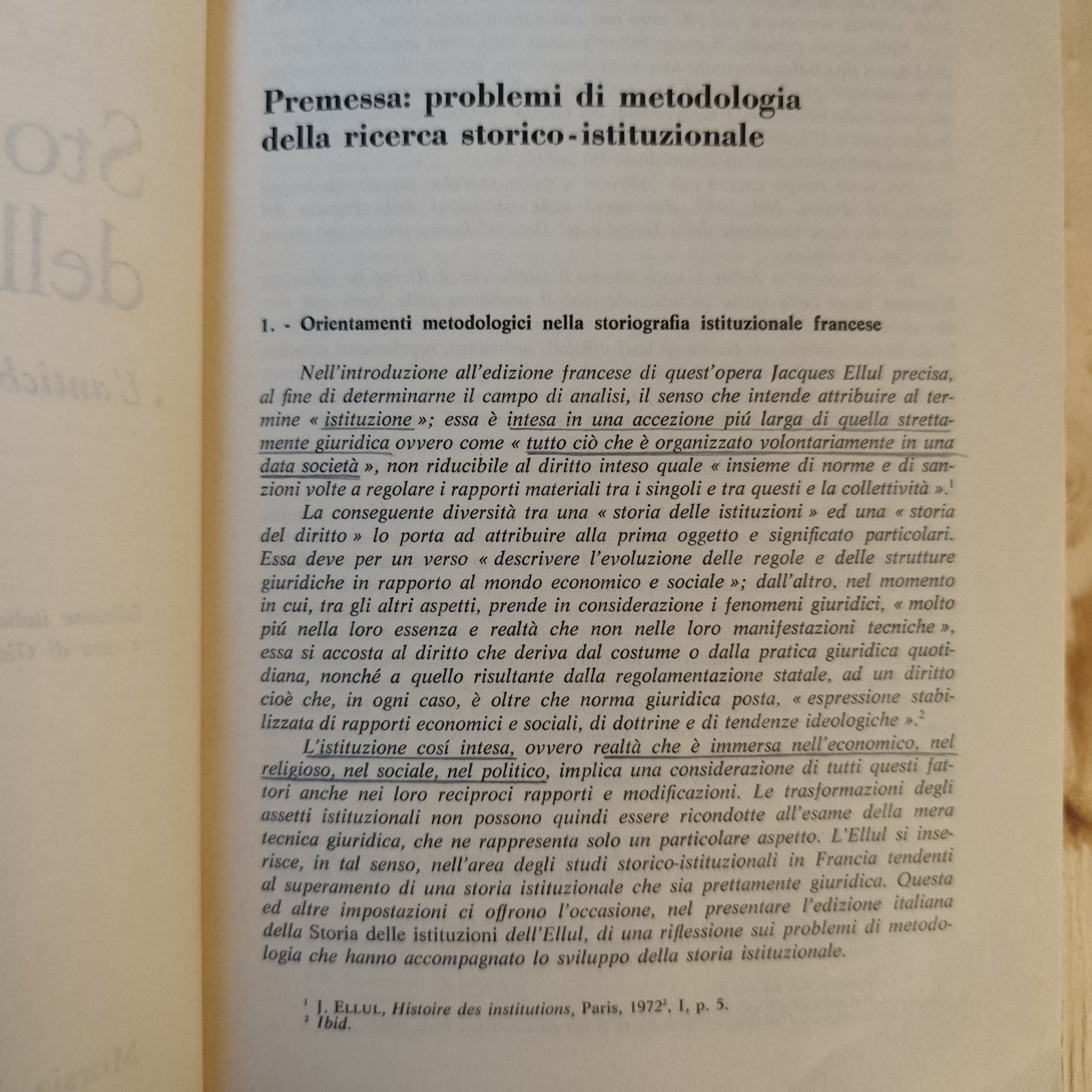 Storia delle Istituzioni Jacques Ellul - Mursia - il medioevo, L'antichità 2 vol