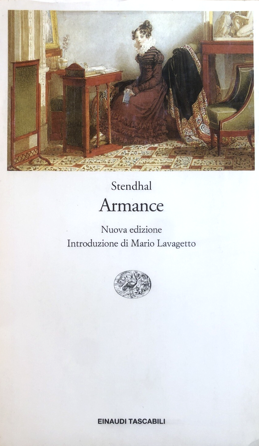 Armance, Stendhal - nuova edizione Mario Lavagnetto, Einaudi tascabili 1999
