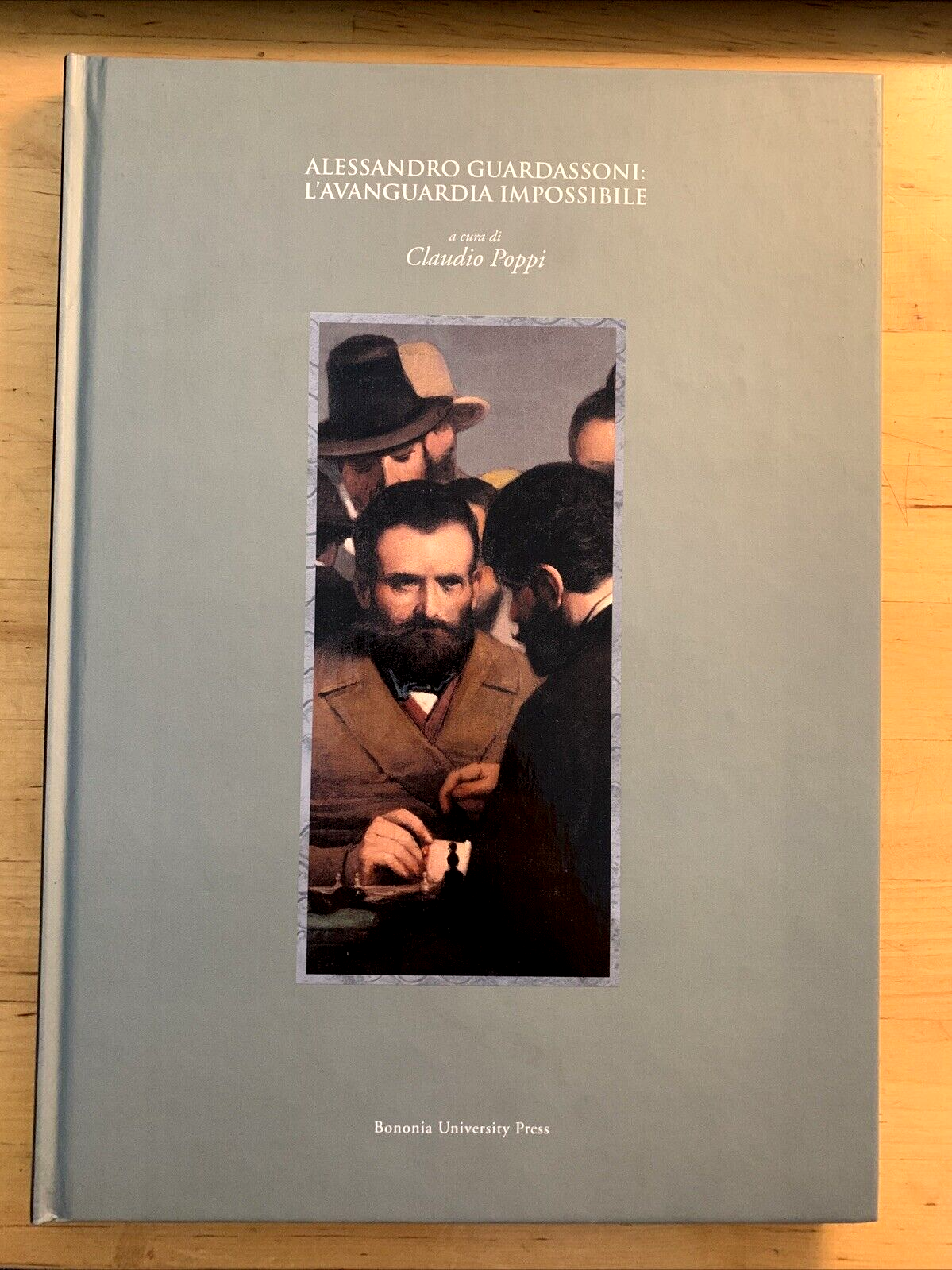ALESSANDRO GUARDASSONI - L'AVANGUARDIA IMPOSSIBILE, CLAUDIO COPPI, BONONIA PRESS