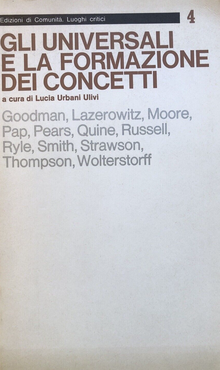 Gli Universali e la formazione dei concetti, Lucia Urbani Ulivi. ed. Comunità