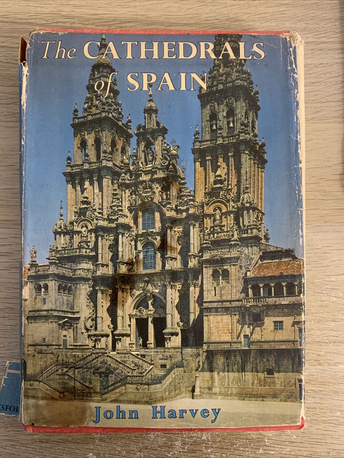 THE CATHEDRALS OF SPAIN - JOHN HARVEY 1957