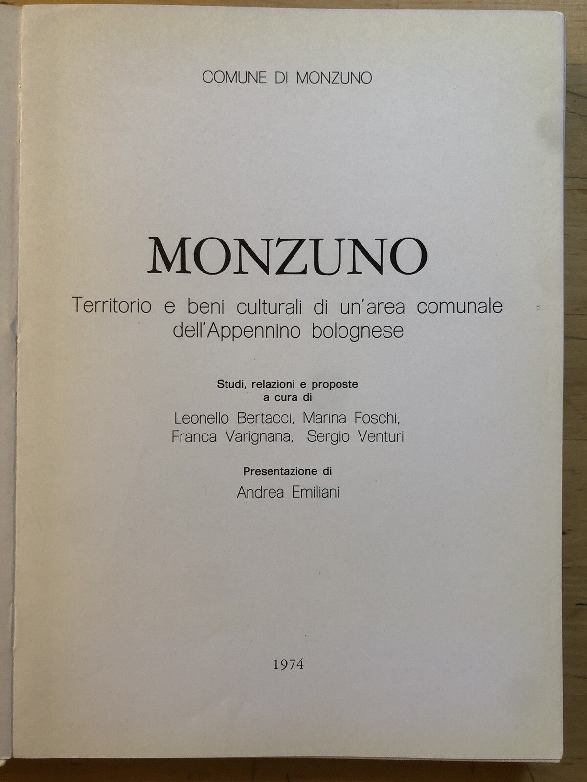 Monzuno territorio e beni culturali di un'area comunale dell'Appennino Bolognese