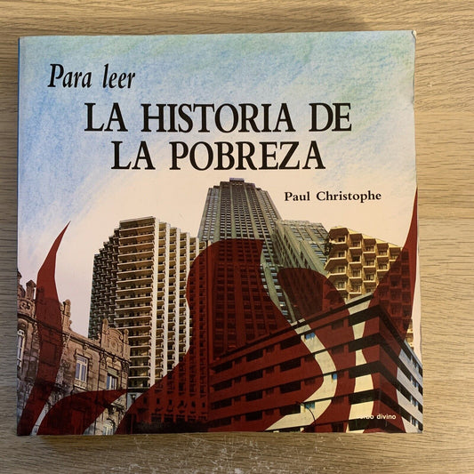 La historia de la pobreza - Para Leer, Paul Christophe 1989