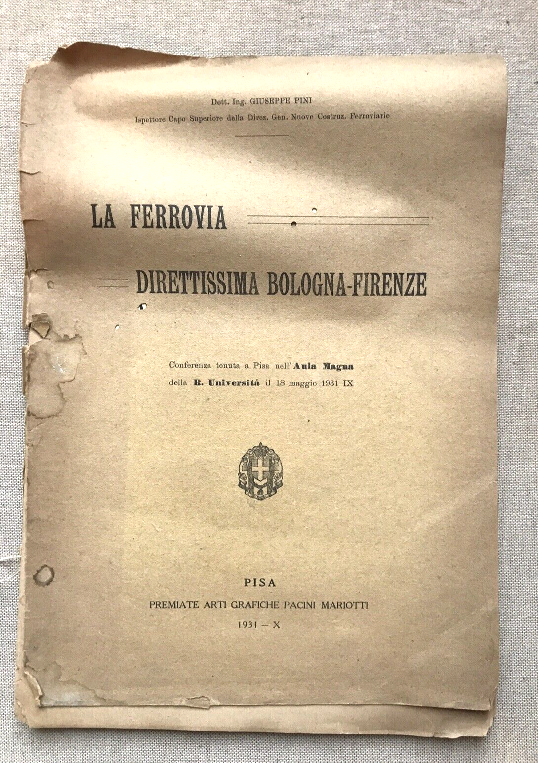 LA FERROVIA DIRETTISSIMA BOLOGNA - FIRENZE. Ing. Giuseppe Pini 1931