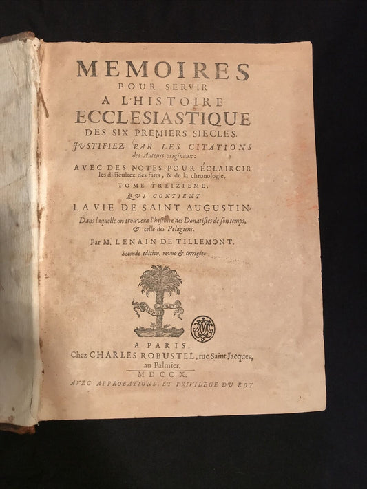 Memoires pour servir a l'histoire ecclesiastique tome treizieme 1710 