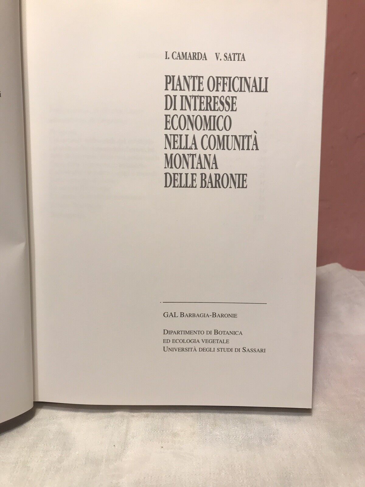 Piante officinali nella comunità montana delle Baronie, J. Camarda, V. Satta
