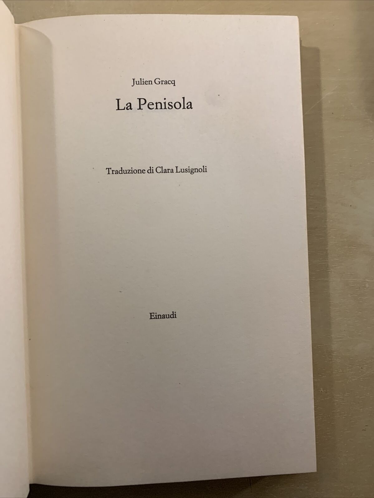 LA PENISOLA - JULIEN GRACQ. Einaudi 1972 #