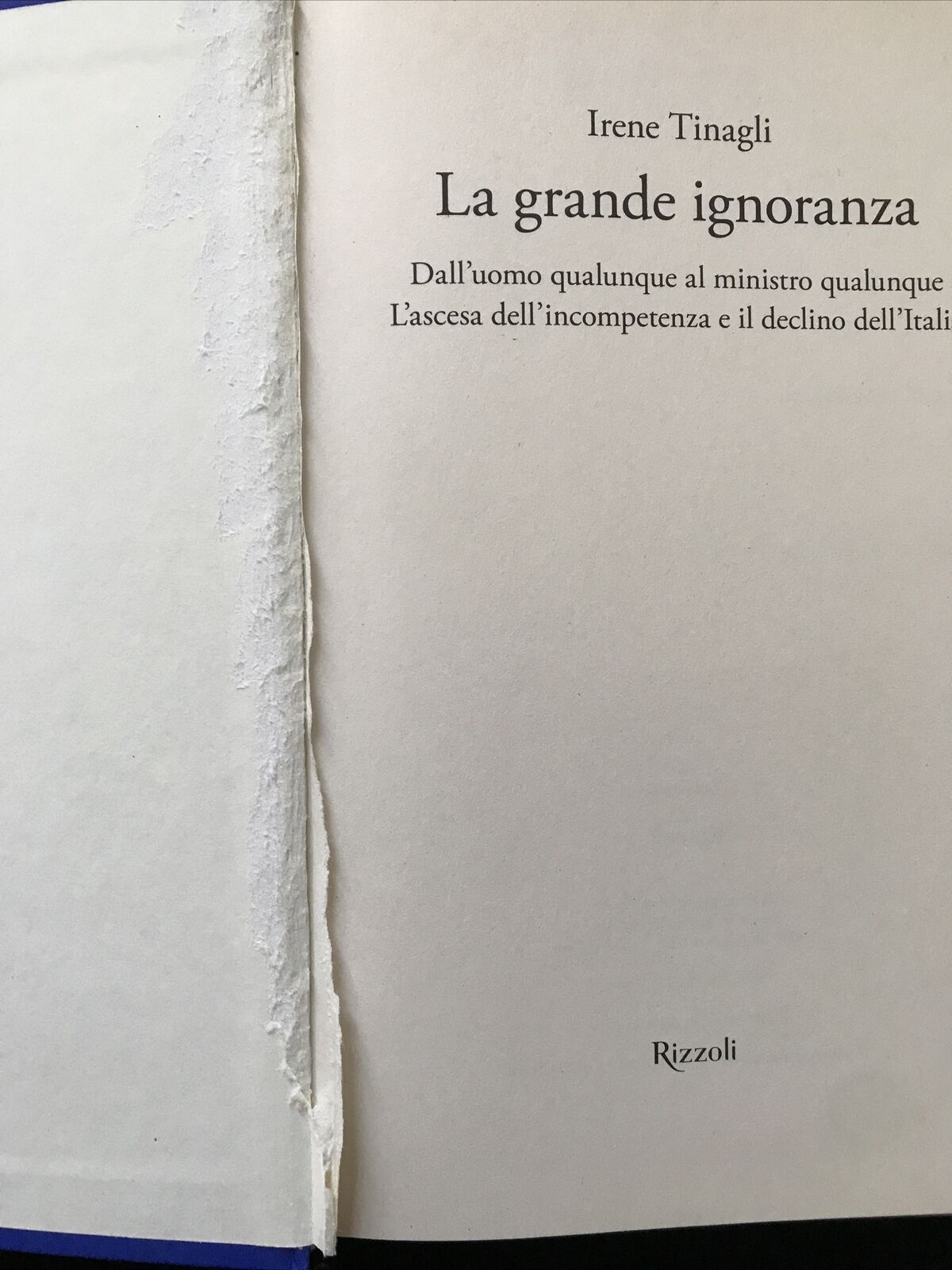 LA GRANDE IGNORANZA, Irene Tinagli - RIZZOLI